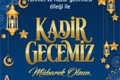 Başkan Mahçiçek’ten Kadir Gecesi mesajı