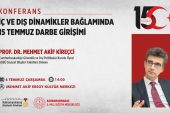 Prof. Kireçci 15 Temmuz Darbe Girişimini Anlatacak