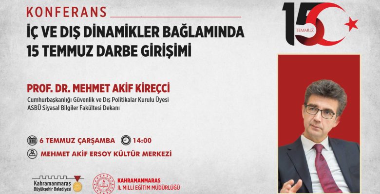 Prof. Kireçci 15 Temmuz Darbe Girişimini Anlatacak