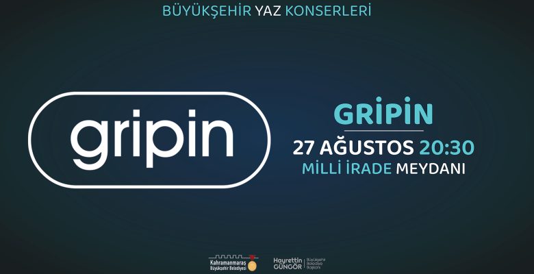 Gripin, Kahramanmaraş’ta Sahne Alacak