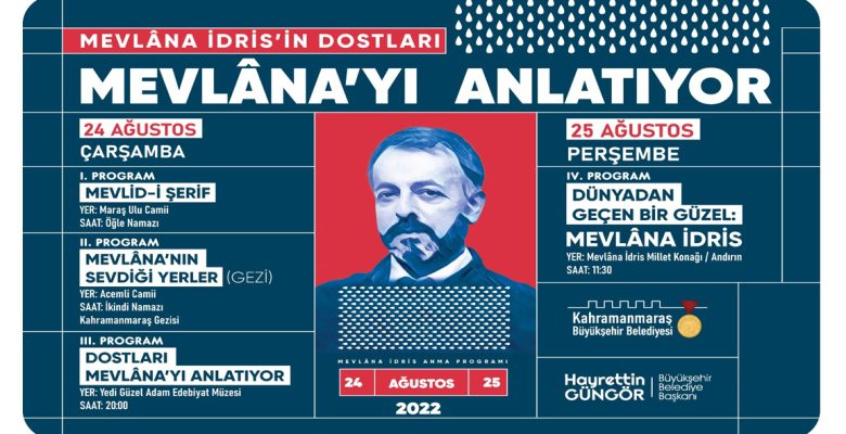 Yazar Mevlâna İdris, Memleketi Kahramanmaraş’ta Anılacak