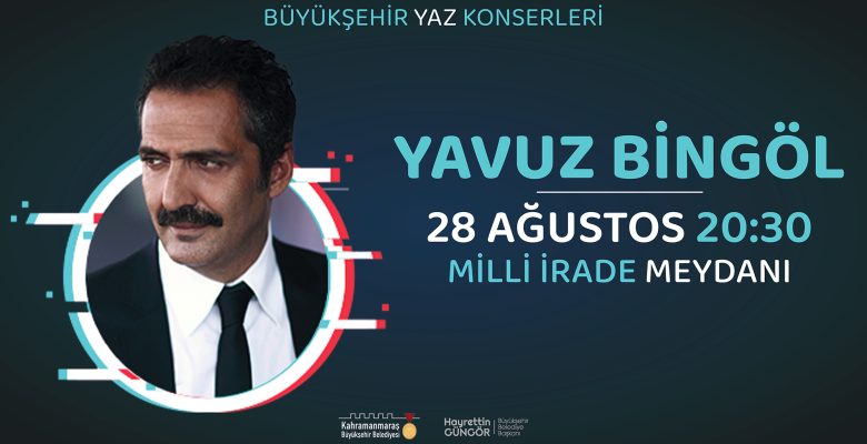 Yavuz Bingöl, Unutulmaz Eserlerini Kahramanmaraş’ta Seslendirecek