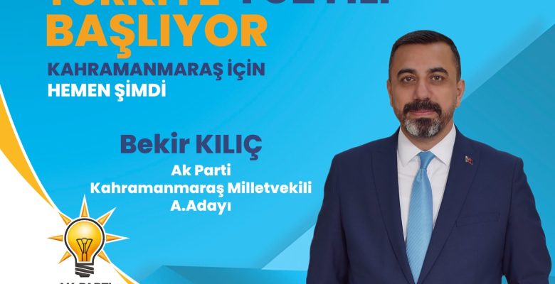 Bekir Kılıç Milletvekili Aday Adayı Olduğunu Açıkladı