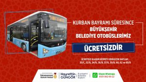 Büyükşehir Belediyesi, Kurban Bayramı boyunca belediyeye ait hatlarda (30/C, 32/B,