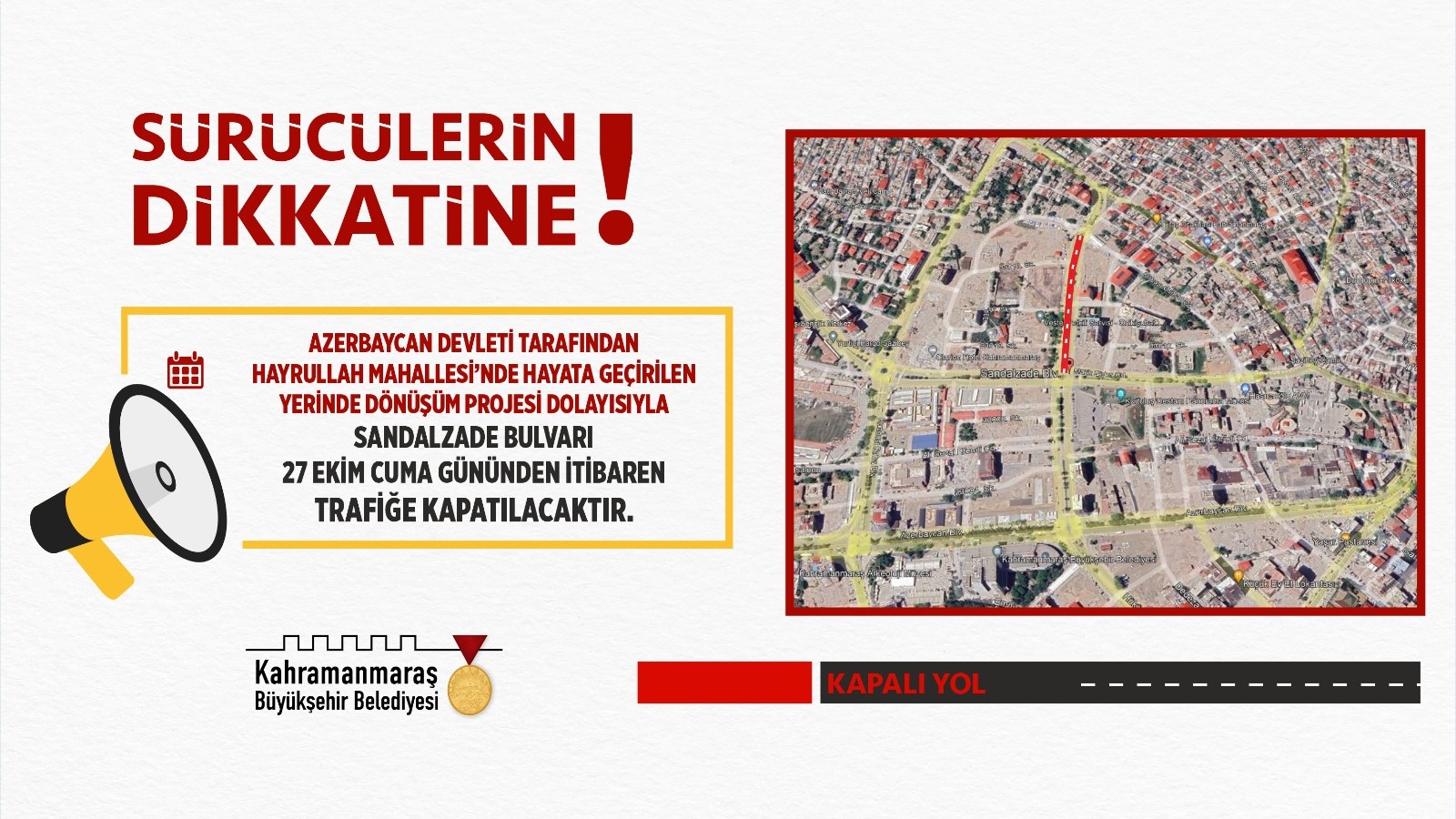 Sandalzade Bulvarı Trafiğe Kapatılıyor! Büyükşehir Belediyesi, Azerbaycan Devleti tarafından Hayrullah