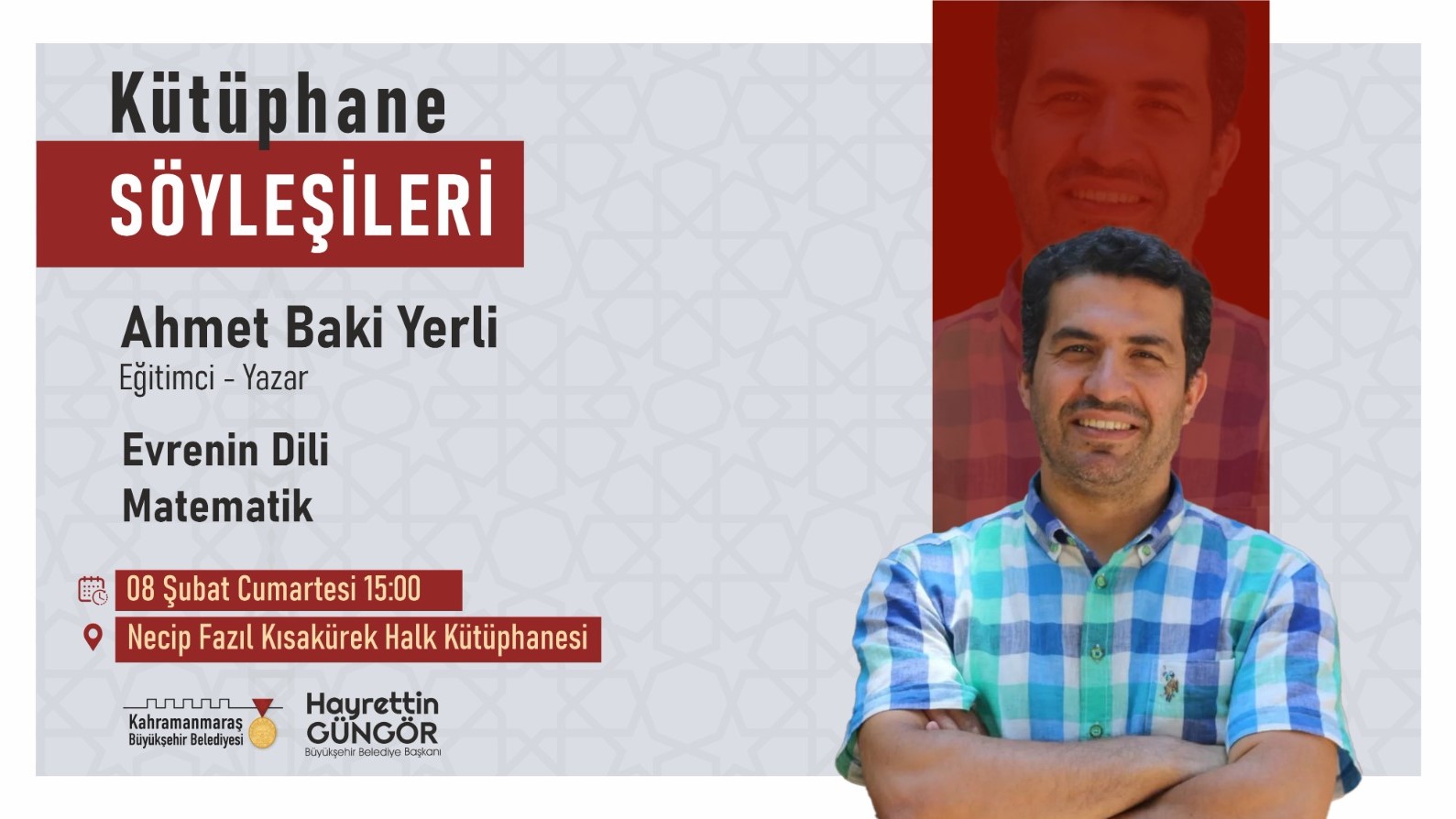 Büyükşehir Belediyesinin Kütüphane Söyleşilerinin bu haftaki konuğu Eğitimci – Yazar