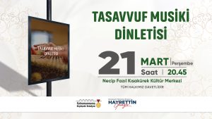 Büyükşehir’in Ramazan Etkinlikleri Tasavvuf Musiki Dinletisiyle Devam Edecek Büyükşehir Belediyesinin