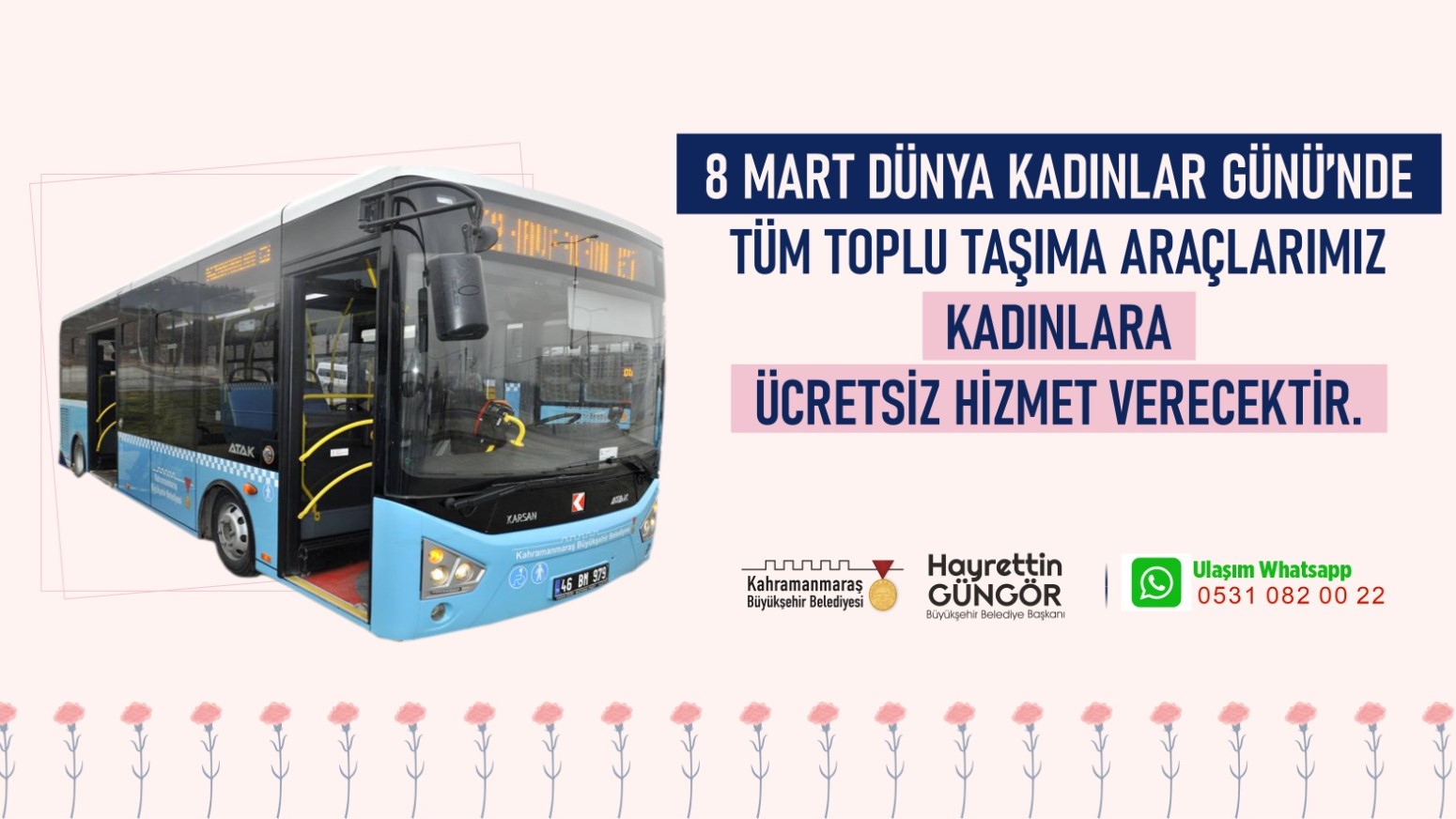Büyükşehir Belediyesi, Dünya Kadınlar Günü dolayısıyla 8 Mart Cuma günü