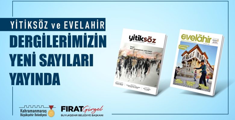 Yitiksöz ve Evelahir’in Yeni Sayısı Okurlarla Buluştu