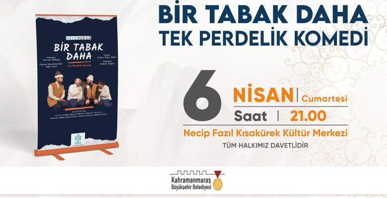 “Bir Tabak Daha” Tiyatroseverler İçin Sahne Alacak