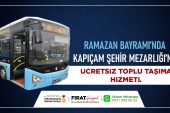 Bayramda Kapıçam Mezarlığı’na Ücretsiz Seferler Düzenlenecek