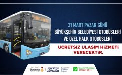 Büyükşehir’den 31 Mart’ta Ücretsiz Toplu Taşıma Hizmeti