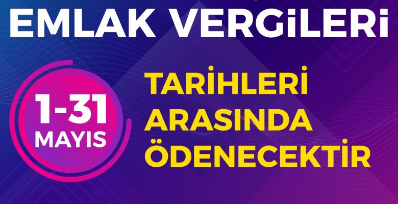 Onikişubat Belediyesi’nden önemli Emlak Vergisi ödemesi hatırlatması