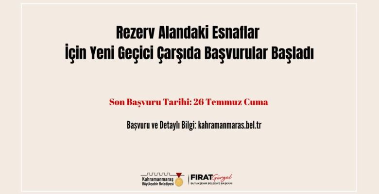 Rezerv Alandaki Esnaflar İçin Yeni Geçici Çarşıda Başvurular Başladı