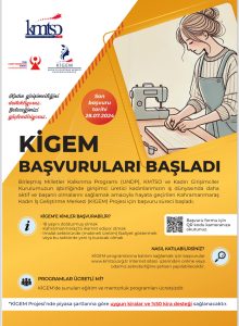 KİGEM BAŞVURULARI BAŞLADI Birleşmiş Milletler Kalkınma Programı, (UNDP) Kahramanmaraş Ticaret