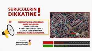 Kahramanmaraş Büyükşehir Belediyesi ve KASKİ Genel Müdürlüğü iş birliğiyle başlatılan