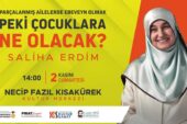 Aile Danışmanı Erdim, Ebeveyn – Çocuk İlişkisini Anlatacak