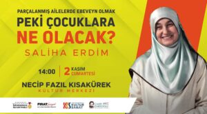 Kahramanmaraş Büyükşehir Belediyesi, aile ilişkileri ve ebeveynlik üzerine uzman görüşleri