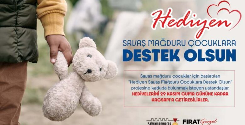 Büyükşehir’in “Hediyen Savaş Mağduru Çocuklara Destek Olsun” Projesi Devam Ediyor