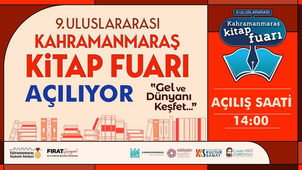 Kahramanmaraş Büyükşehir Belediyesi’nin düzenlediği 9. Uluslararası Kitap Fuarı, 22 Kasım’da