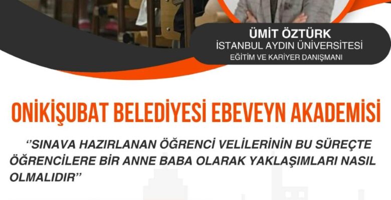 Onikişubat Belediyesi Ebeveyn Akademisi Başlıyor