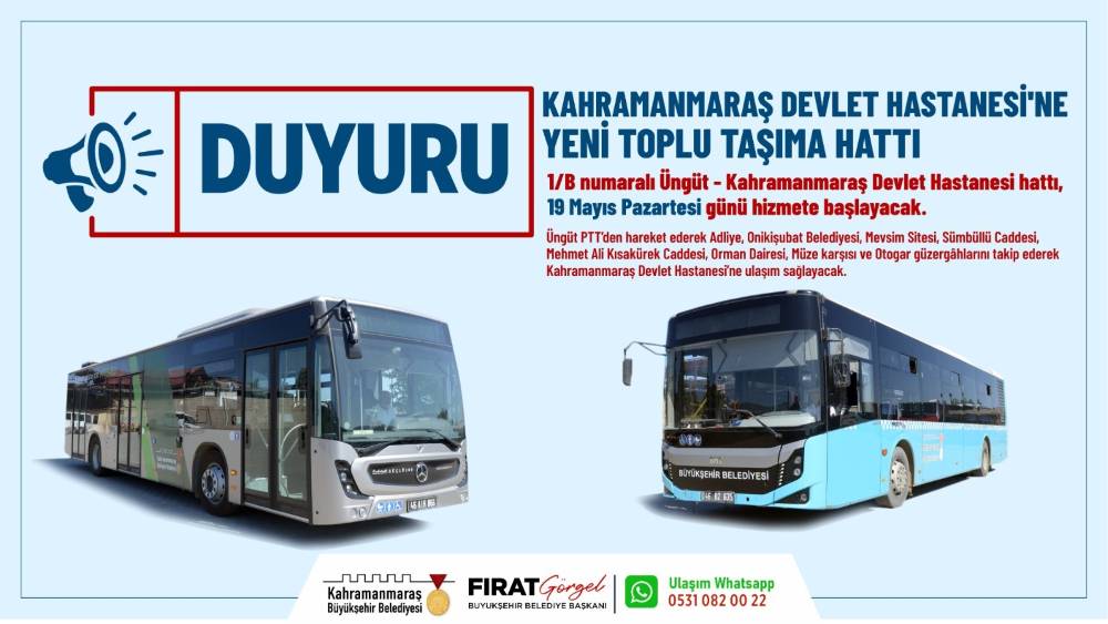 Büyükşehir Belediyesi, Onikişubat Üngüt Mahallesi’nden Kahramanmaraş Devlet
Hastanesi’ne ulaşım sağlayacak yeni