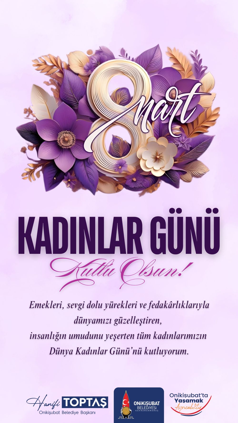 8 Mart Dünya Kadınlar Günü dolayısıyla kutlama mesajı yayımlayan Onikişubat