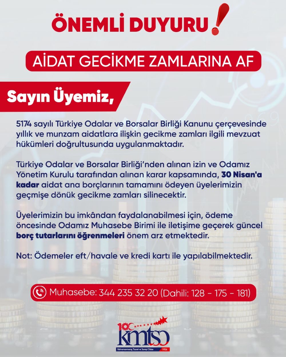 Kahramanmaraş Ticaret ve Sanayi Odası (KMTSO), üyelerine yönelik önemli bir