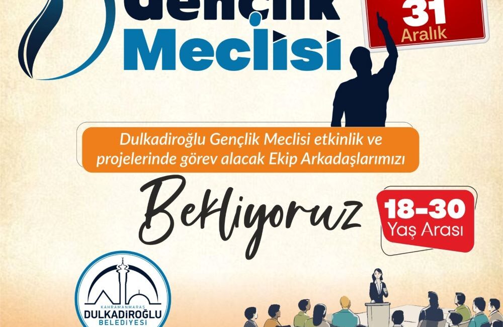 Dulkadiroğlu Belediyesi, gençlerin yerel yönetim süreçlerine aktif katılımını sağlamak ve