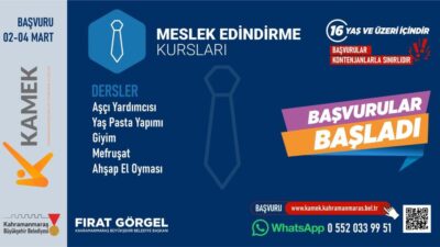 Büyükşehir Belediyesinin Meslek Edindirme ve Sanat Eğitimi Kursları’nda (KAMEK)
bahar dönemi