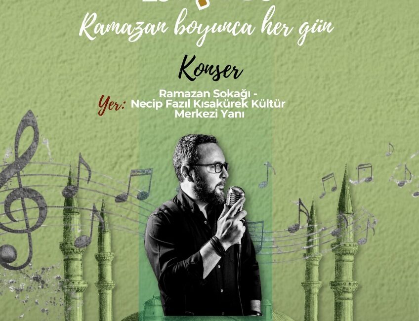 Kahramanmaraş Büyükşehir Belediyesinin Ramazan etkinlikleri, 1 Mart Pazar akşamı özel