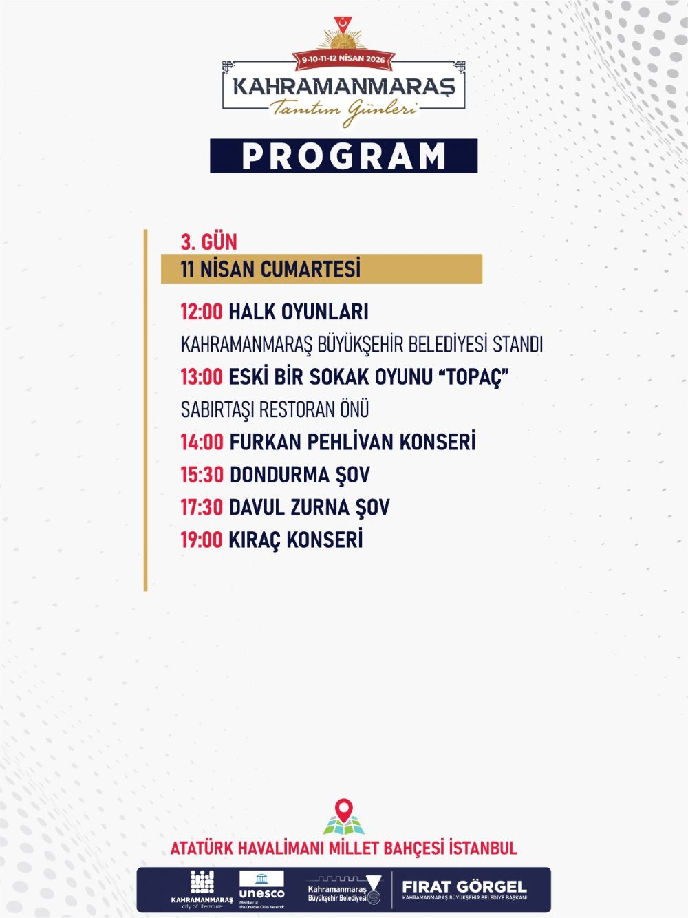 İstanbul Atatürk Havalimanı Millet Bahçesi’nde düzenlenen "Kahramanmaraş Tanıtım Günleri", üçüncü