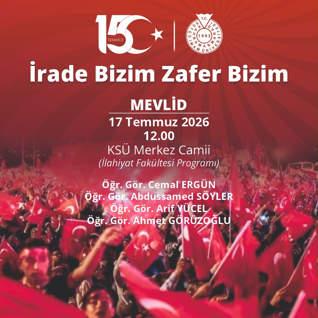 ​Kahramanmaraş Sütçü İmam Üniversitesi (KSÜ), 15 Temmuz Demokrasi ve Millî
