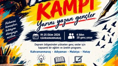 Kahramanmaraş, Adıyaman, Malatya ve Hatay’dan 30 yaş altındaki genç yazarlar,
